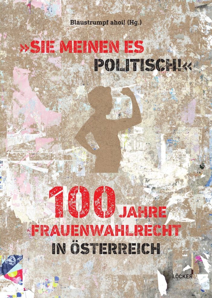 Frauenwahlrecht 100 Jahre Österreich